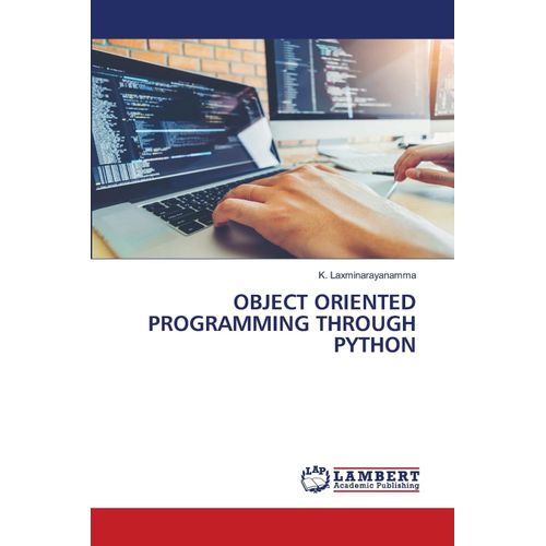 Object Oriented Programming Through Python