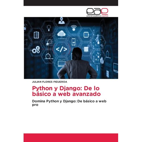 Python Y Django: De Lo Básico A Web Avanzado