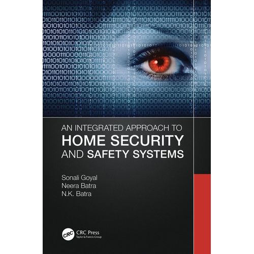 An Integrated Approach To Home Security And Safety Systems