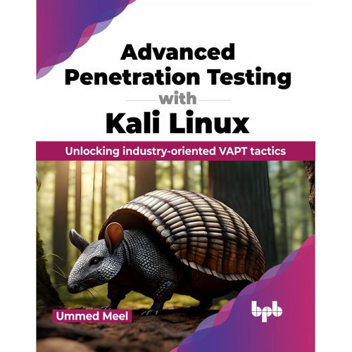 Advanced Penetration Testing With Kali Linux