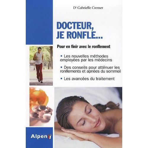 Docteur, Je Ronfle - Pour En Finir Avec Le Ronflement