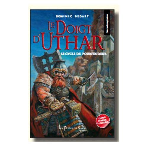 Le Cycle Du Pourfendeur Tome 1 - Le Doigt D'uthar