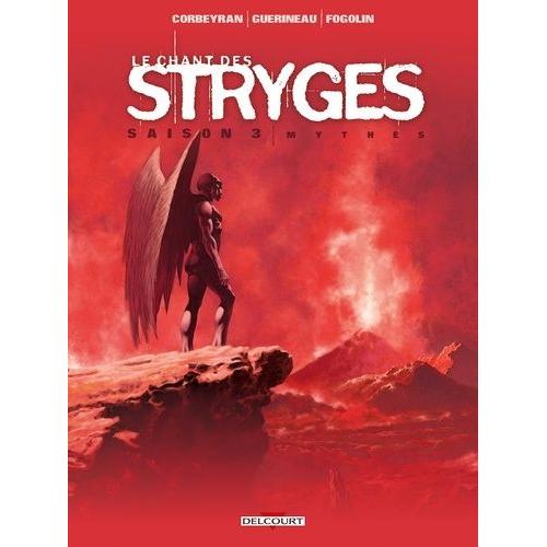 Le Chant Des Stryges Tome 18 (Saison 3) - Mythes