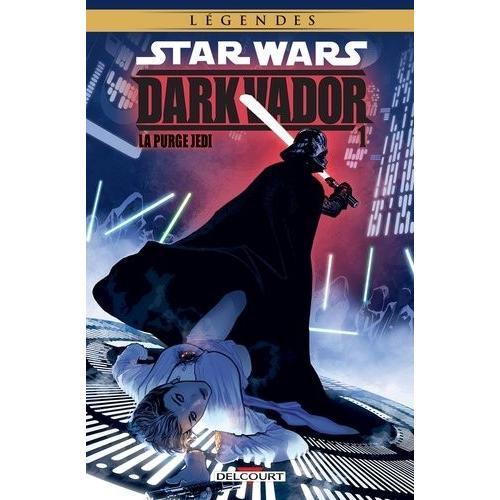 Star Wars - Dark Vador Tome 1 - La Purge Jedi
