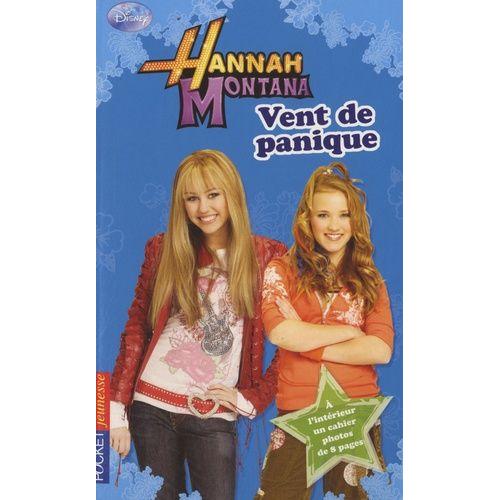 Hannah Montana Tome 13 - Vent De Panique