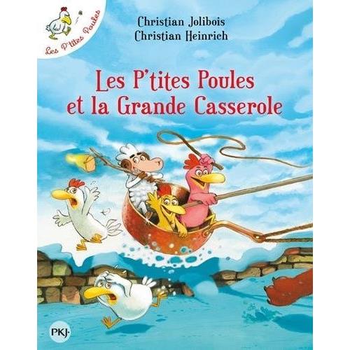 Les P'tites Poules Et La Grande Casserole