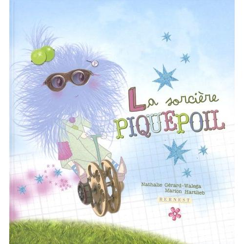 La Sorcière Piquepoil