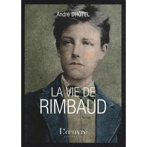 La Vie De Rimbaud