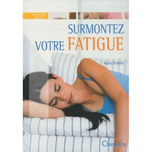 Surmontez Votre Fatigue