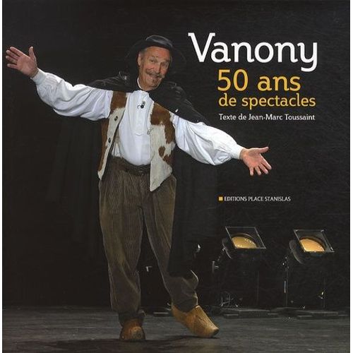 Vanony, 50ans De Spectacles