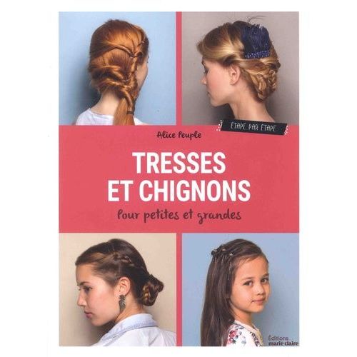 Tresses Et Chignons - Etape Par Étape