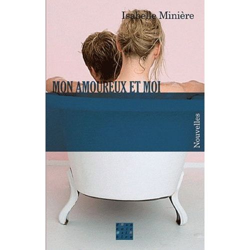 Mon Amoureux Et Moi