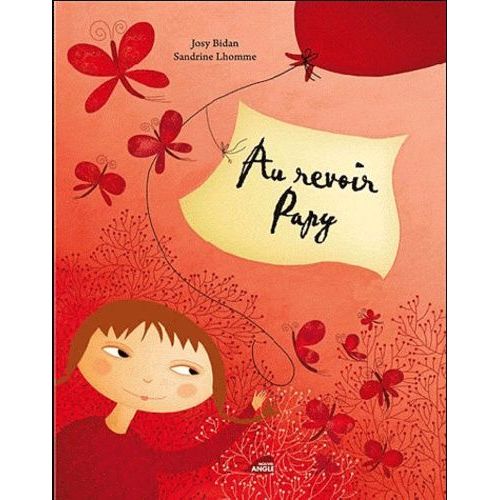 Au Revoir Papy