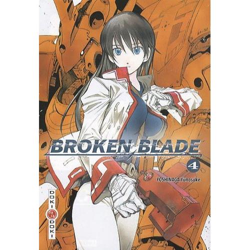 Broken Blade - Tome 4