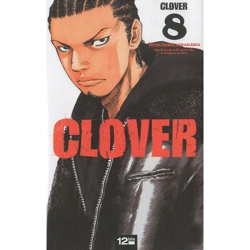 Clover - Tome 8