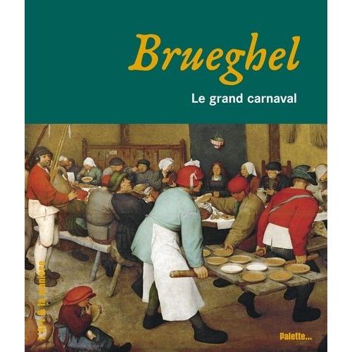 Brueghel - Le Grand Carnaval