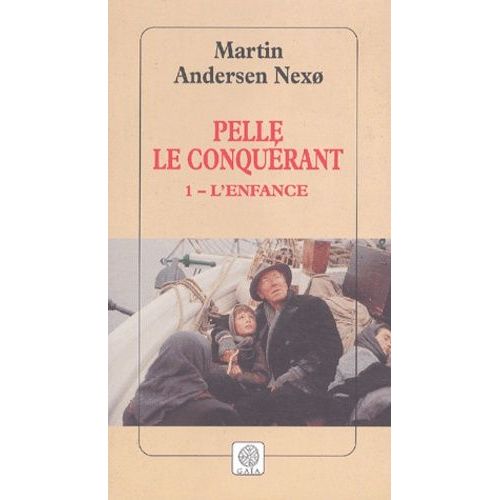 Pelle Le Conquérant Tome 1 - L'enfance