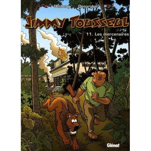 Jimmy Tousseul Tome 11 - Les Mercenaires