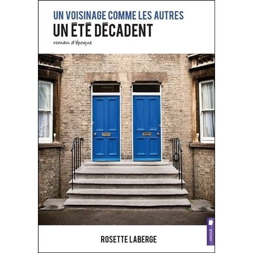 Un Voisinage Comme Les Autres Tome 2 - Un Été Décadent