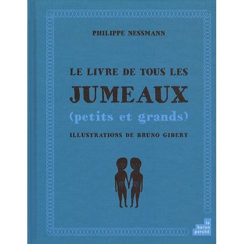 Le Livre De Tous Les Jumeaux (Petits Et Grands)