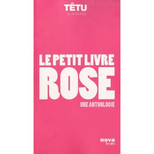 Le Petit Livre Rose - Une Anthologie