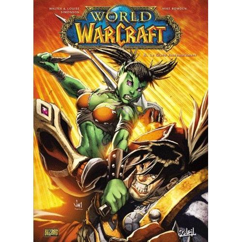 World Of Warcraft Tome 8 - Le Grand Rassemblement