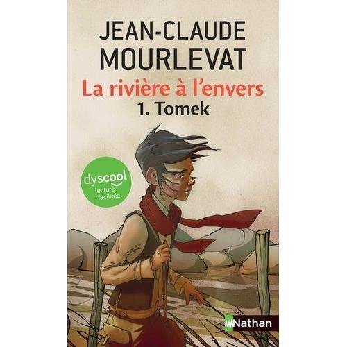 La Rivière À L'envers Tome 1 - Tomek