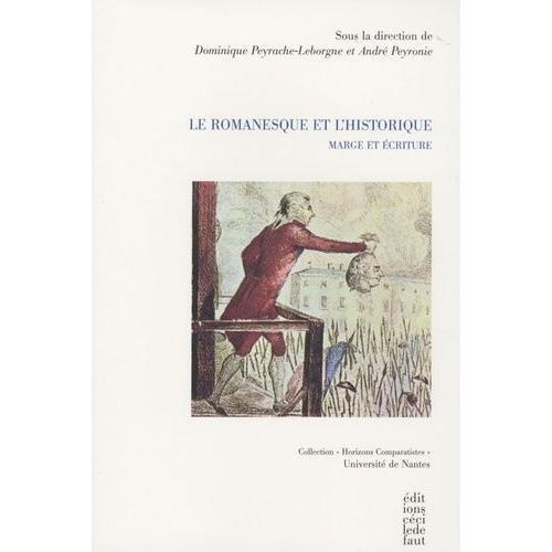 Le Romanesque Et L'historique