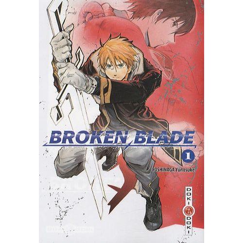 Broken Blade - Tome 1