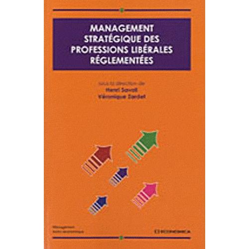 Management Stratégique Des Professions Libérales Réglementées