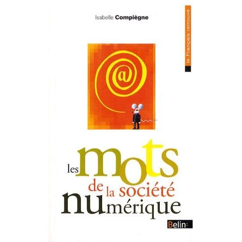 Les Mots De La Société Numérique