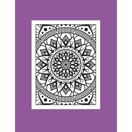 Mystical Mandalas: 100 Intricate Designs For Coloring And Relaxation: For Adults Or Kids
