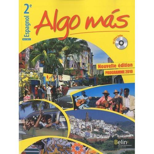 Espagnol 2e Algo Mas - Programme 2010 (1 Cd Audio)