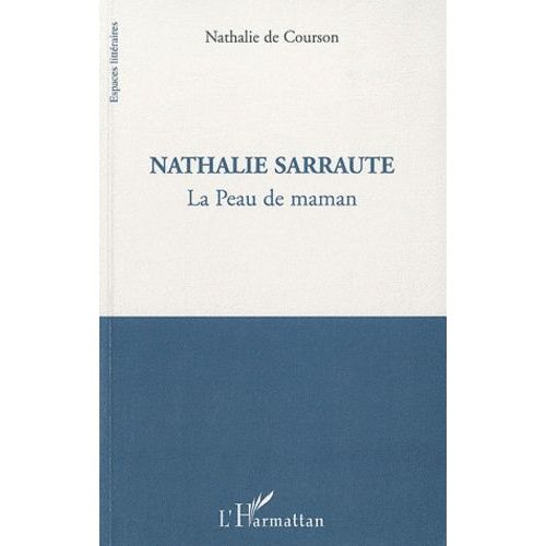 Nathalie Sarraute - La Peau De Maman