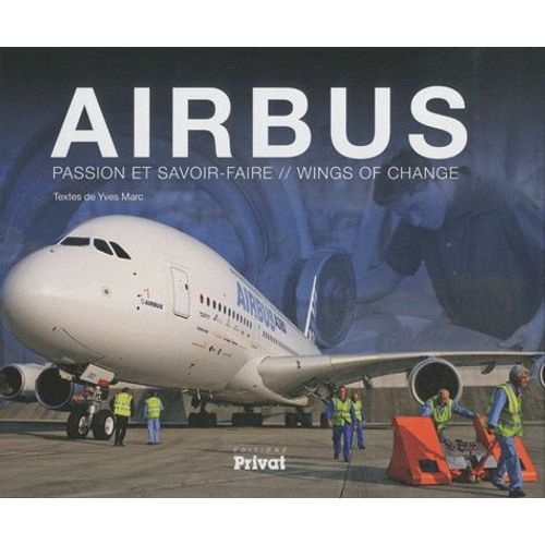 Airbus - Passion Et Savoir-Faire