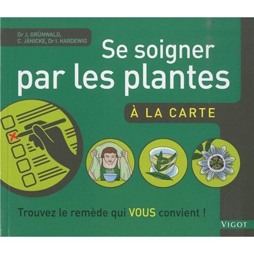 Se Soigner Par Les Plantes À La Carte