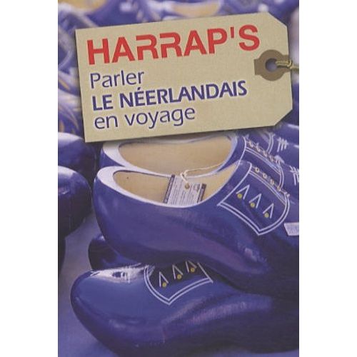 Parler Le Néerlandais En Voyage