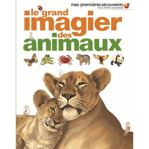 Le Grand Imagier Des Animaux
