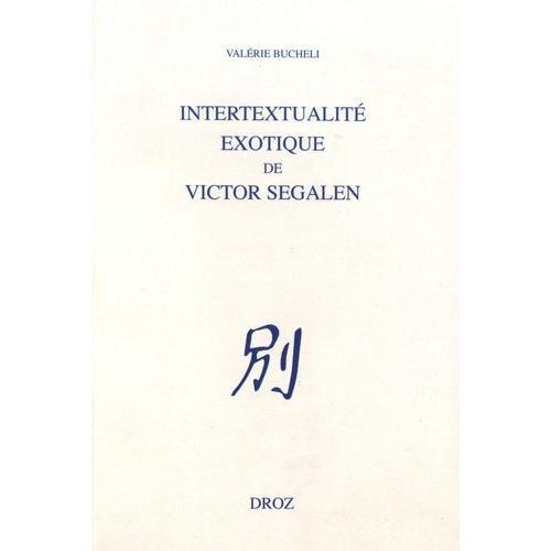 Intertextualité Exotique De Victor Segalen