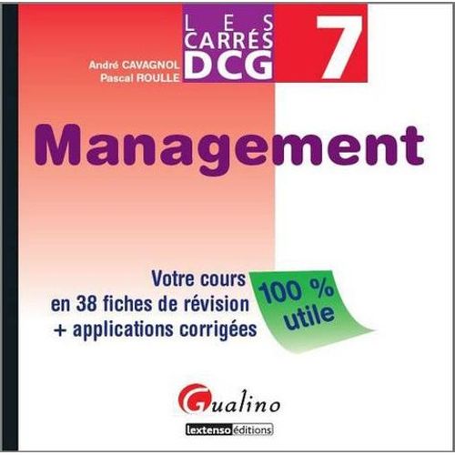 Dcg 7 Management - Votre Cours En 37 Fiches De Révision + Applications Corrigées