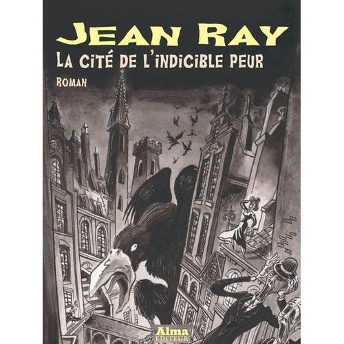 La Cité De L'indicible Peur