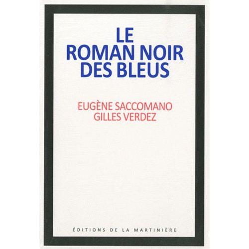 Le Roman Noir Des Bleus