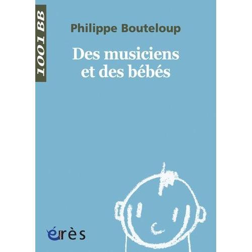 Des Musiciens Et Des Bébés