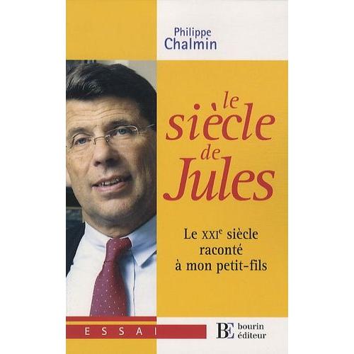 Le Siècle De Jules