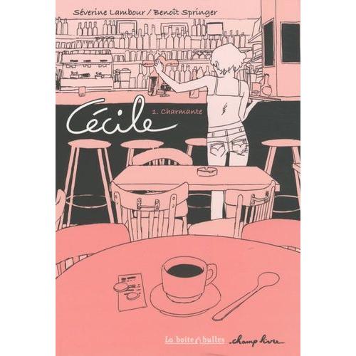 Cécile Tome 1 - Charmante