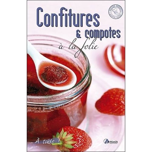 Confitures & Compotes À La Folie