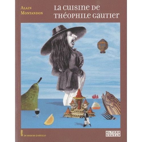 La Cuisine De Théophile Gauthier