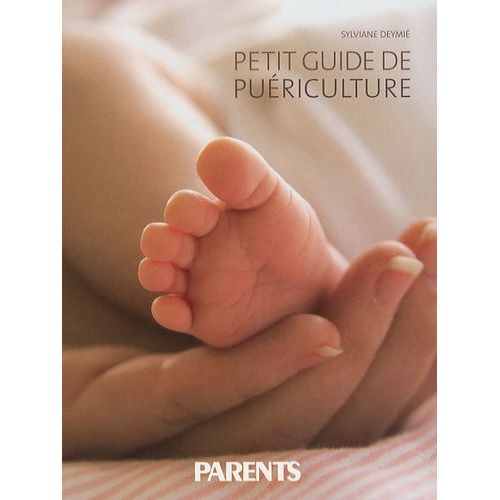 Petit Guide De Puériculture