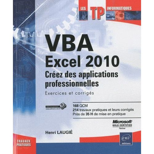 Vba Excel 2010 - Créez Des Applications Professionnelles