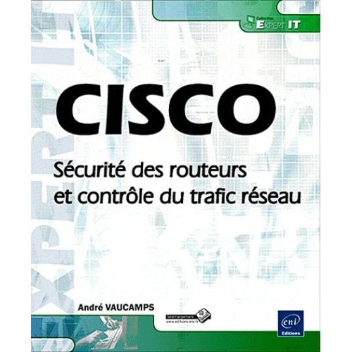 Cisco - Sécurité Des Routeurs Et Contrôle Du Trafic Réseau